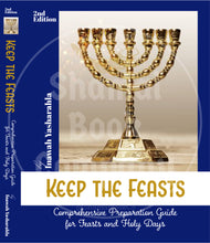 Load image into Gallery viewer, Keep The Feasts: Comprehensive Preparation Guide for Feasts &amp; Holy Days {2nd Edition}
